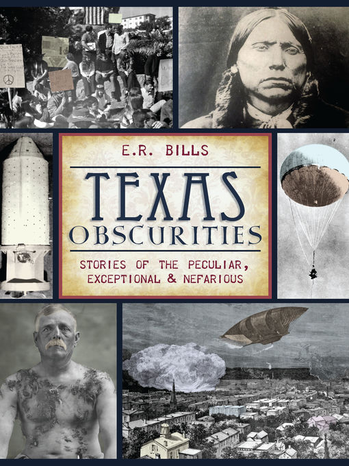 Title details for Texas Obscurities by E.R. Bills - Wait list